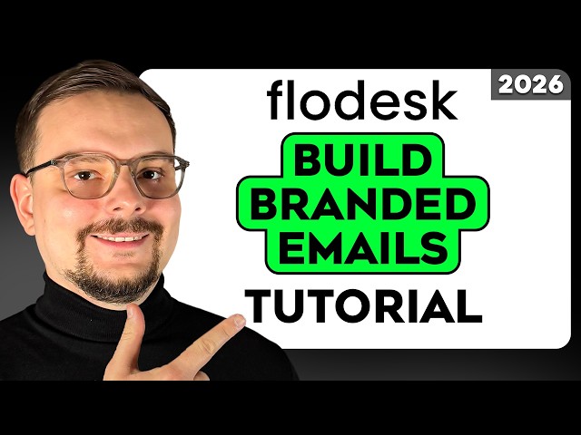 Flodesk Tutorial - 2026 | Build Branded Emails That Actually Get Clicks