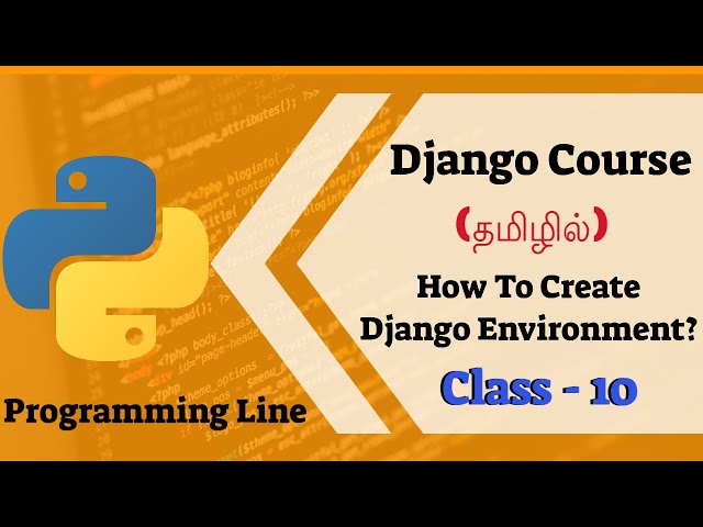 How To Create Django Project in Tamil | Django Course in Tamil[Class - 10]