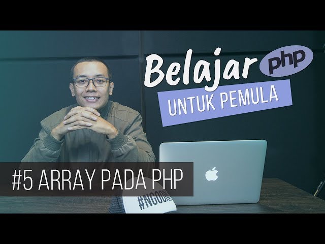 Belajar PHP untuk PEMULA | 7. ARRAY