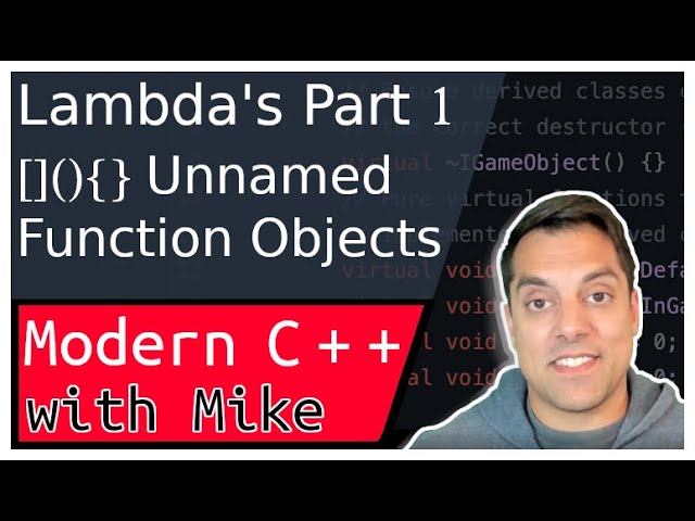 C++ Lambdas Part 1 - Unnamed function objects (closures) in C++ | Modern Cpp Series Ep. 100!!!