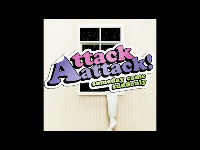 Attack Attack - 2008 - Someday Came Suddenly