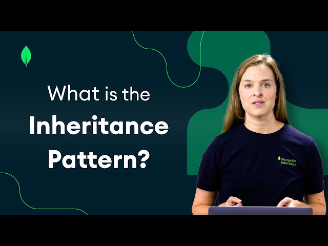 Inheritance Pattern Fundamentals | Schema Design Patterns and Antipatterns for Beginners