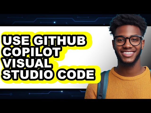 How to Use Github Copilot Visual Studio Code - Step by Step