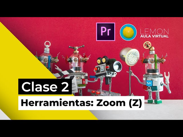 HERRAMIENTA ZOOM - Curso Adobe Premiere | LEMON