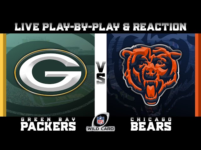 Packers vs Bears Live Play by Play & Reaction