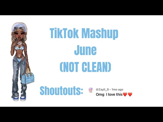 TIKTOK MASHUP JUNE 2025 (NOT CLEAN)