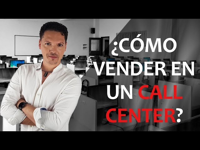 Como vender en un call center