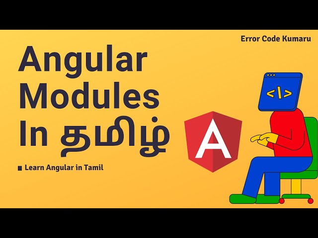 Learn Angular in Tamil | 05 | Modules Introduction | codingtamilan.in