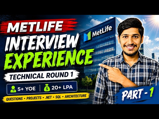MetLife Interview Experience | Senior .NET Full Stack Developer | Technical Round 1 | 5+ YOE