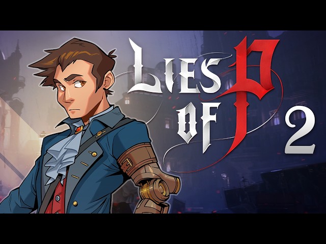 Lies of P - #2 - Parade Master