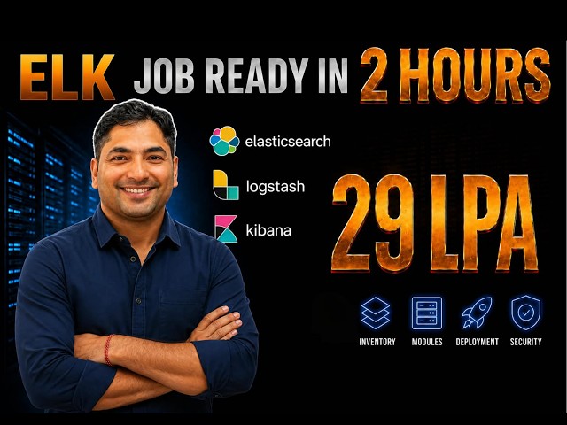 29 LPA DevOps Job? Master ELK Stack in 2 Hours!