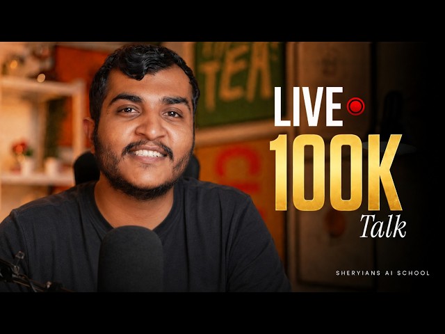 100K Live | Sheryians AI School