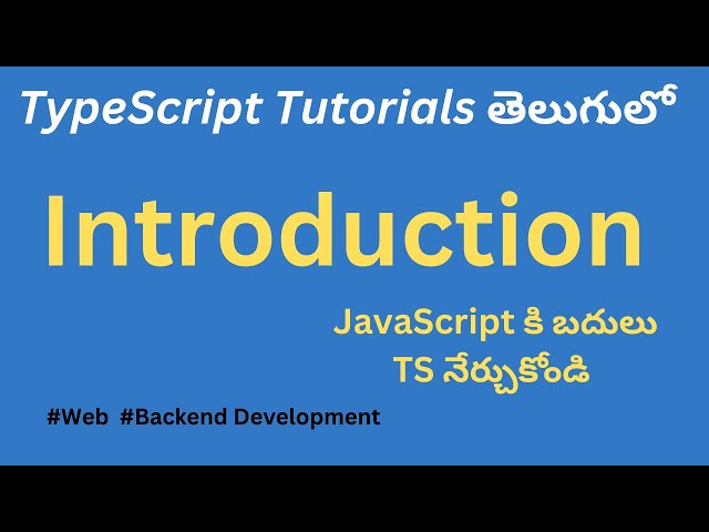 What is TypeScript | Tutorials for beginners in Telugu | #0