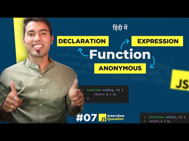 #7: Function Expression vs Function Declaration vs Anonymous Function in JavaScript 🔥