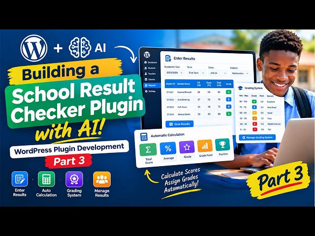Building a School Result Checker Plugin with AI | Result Entry & Grading System – Part 3