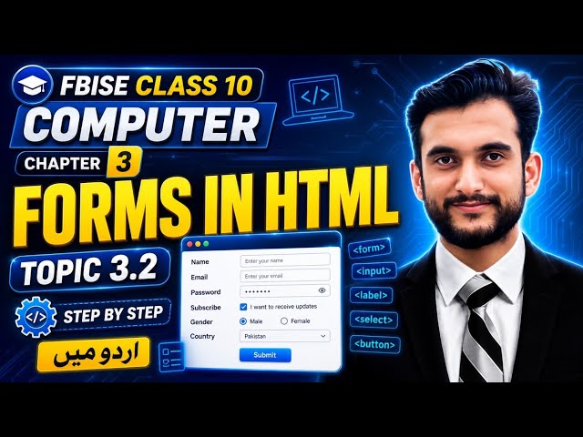 Class 10 Computer Chapter 3 | Forms in HTML (Topic 3.2)