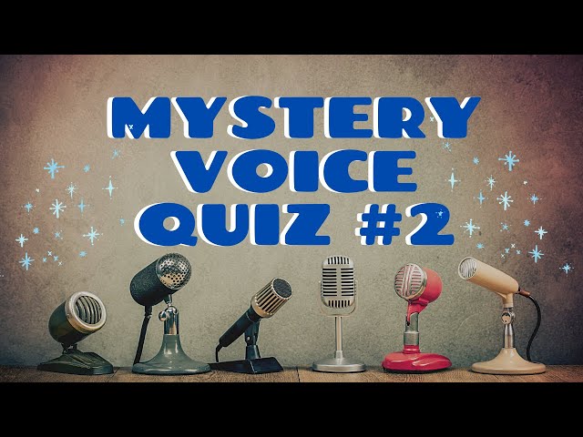 Mystery Voice Quiz #2 | Audio Quiz | Quiz Questions And Answers