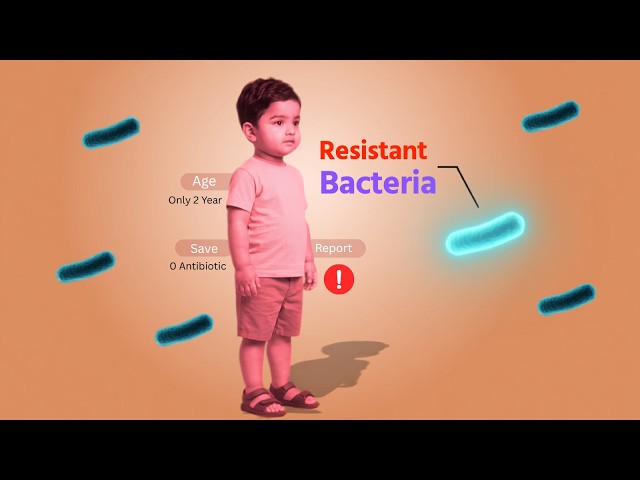 Resistant Bacteria Found Even Without Taking Antibiotics! Children at Risk