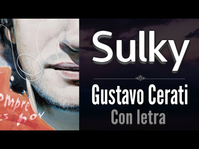 Sulky - Gustavo Cerati (Letra)