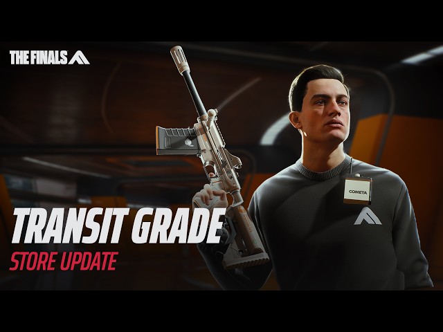 TRANSIT GRADE SET | THE FINALS