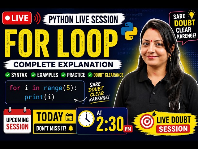 🔴 LIVE  CLASS🔥For Loop Complete Class in Python 🔁 | Live Coding + Practice Questions + Doubt Session