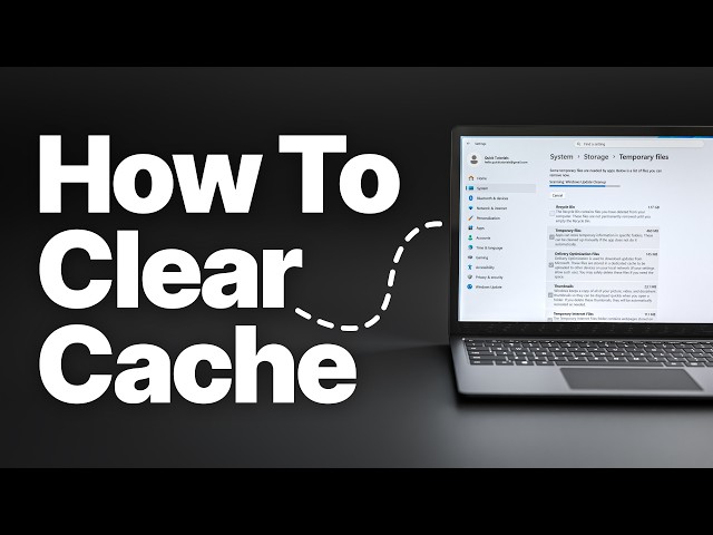 How to Clear Cache & Temporary Files on Windows 11 (Free Up Storage)