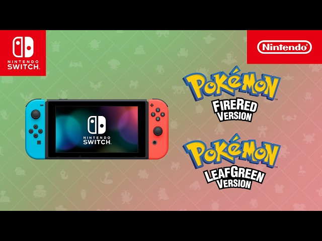 Pokémon FireRed & Pokémon LeafGreen – Out 27/02! (Nintendo Switch)