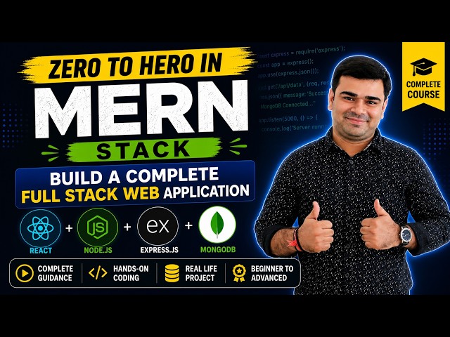 MERN Stack Zero to Hero | React, Node.js, Express & MongoDB