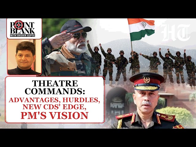 Indian Military Theatre Command Push: Advantages, Hurdles & New CDS' Edge - Shishir Gupta Explains