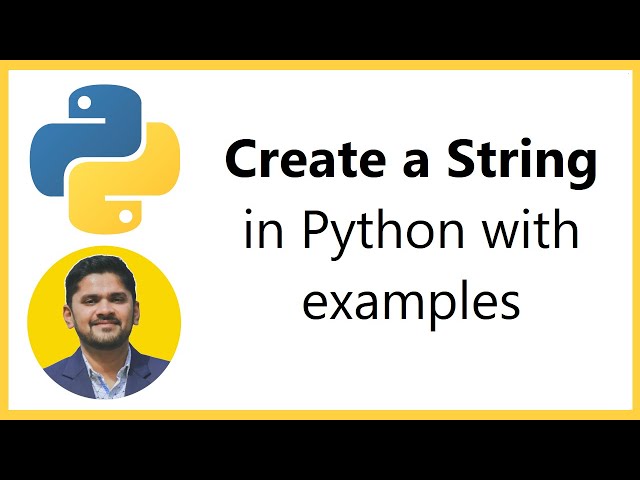 How to Create a String in Python | Amit Thinks