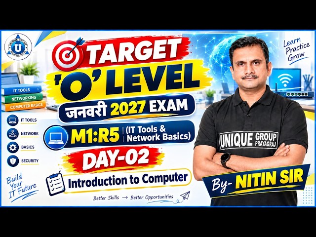 TARGET O LEVEL JANUARY 2027 EXAM | M1:R5 IT TOOLS & NETWORK BASICS | DAY-2 |Introduction to Computer
