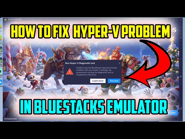 How To Fix Hyper-V Problem In Bluestacks Emulator
