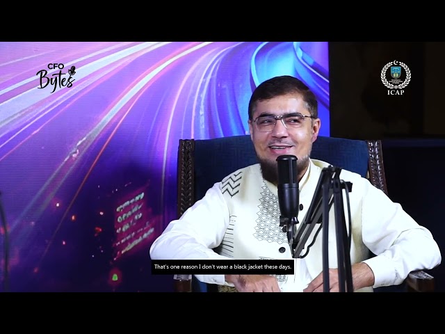 CFO Bytes Episode 6 - Khalilullah Shaikh (FCA), Past President ICAP