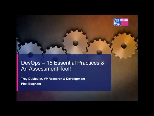 DevOps – 15 Essential Practices & An Assessment Tool!
