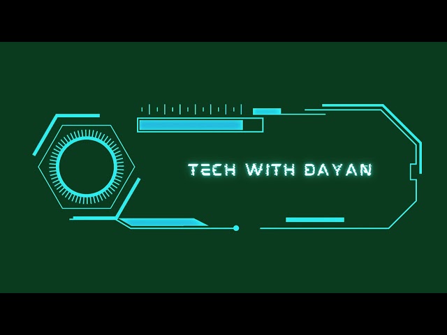Tech with dayan Youtube Intro