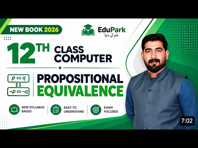 12th Class Computer Chapter 2 | Propositional Equivalence | 12th Computer New Book 2026