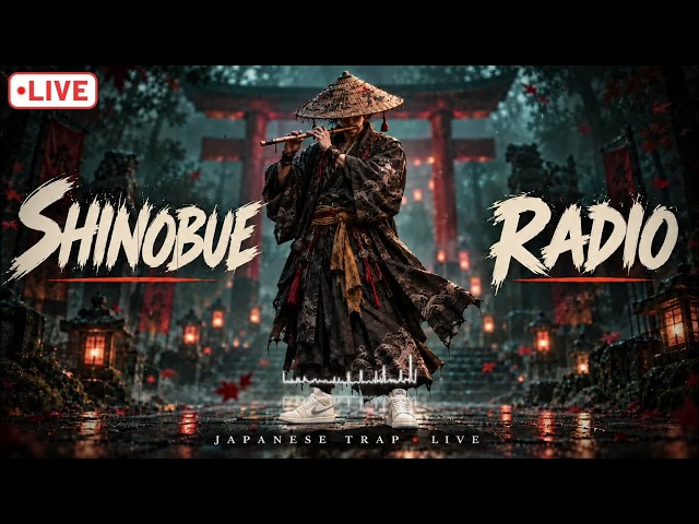 SHINOBUE RADIO 🔴 Japanese Trap — Heavy Bass & Samurai Beats for Gaming