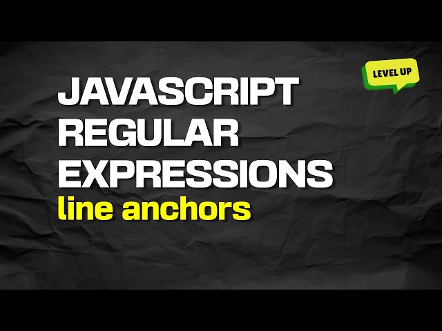 Javascript Regular Expressions: Line Anchors