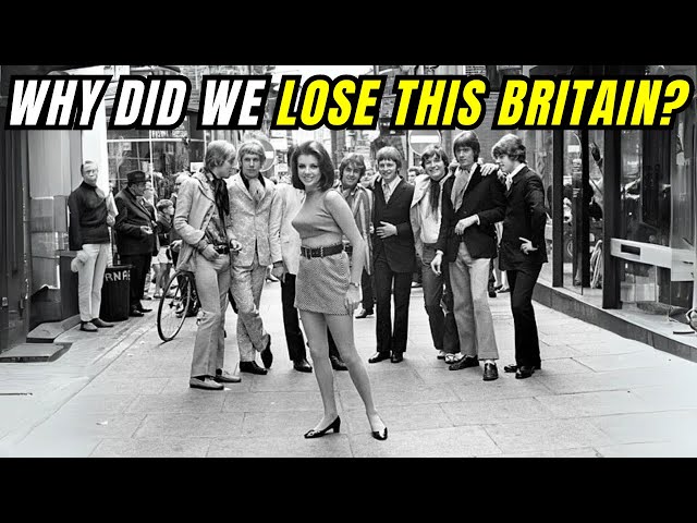 What it Was Like to Live in GREAT BRITAIN in the 1960s