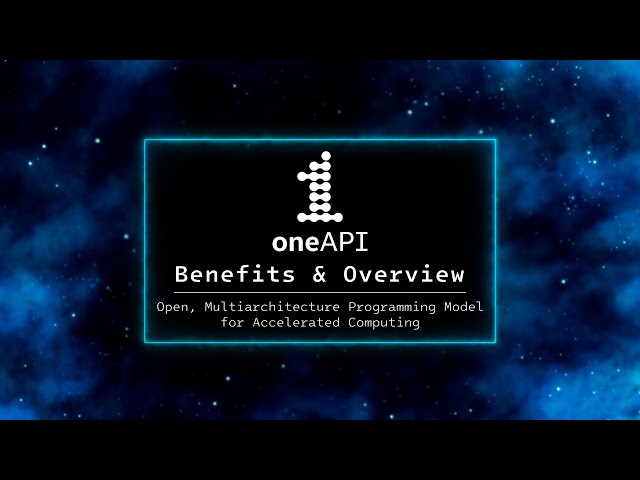 What is oneAPI? Overview and Benefits | Intel Software