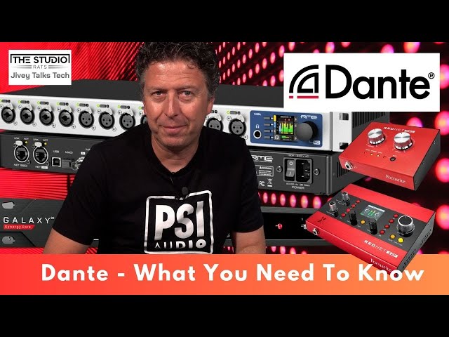 What Is Dante and Why Do Studios Love It?