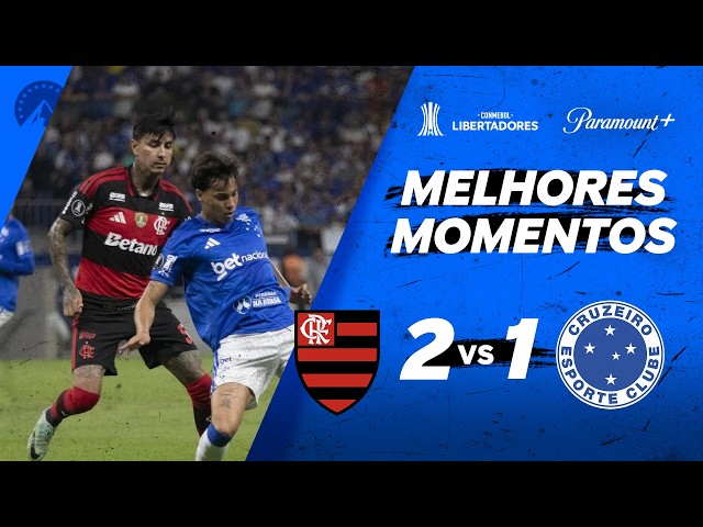 FLAMENGO 2 X 1 CRUZEIRO - CONMEBOL LIBERTADORES 2026 | Paramount+ Brasil