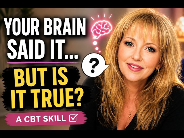 Your thoughts can feel completely true—but that doesn’t always mean they are.