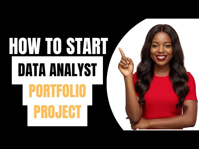 HOW TO BUILD YOUR FIRST DATA ANALYST PORTFOLIO | STEP-BY-STEP GUIDE FOR BEGINNERS