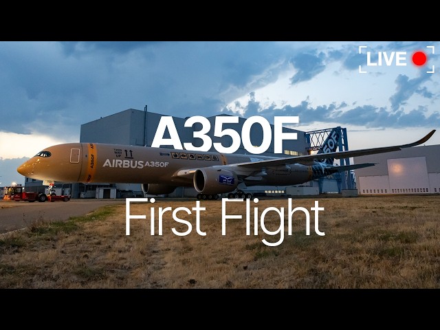 A350F First Flight