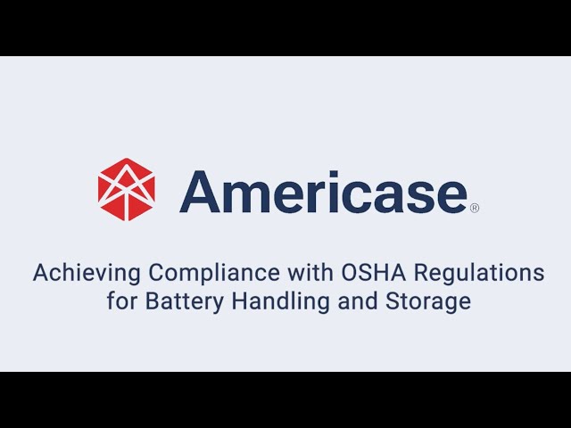 Achieving Compliance with OSHA Regulations for Battery Handling and Storage