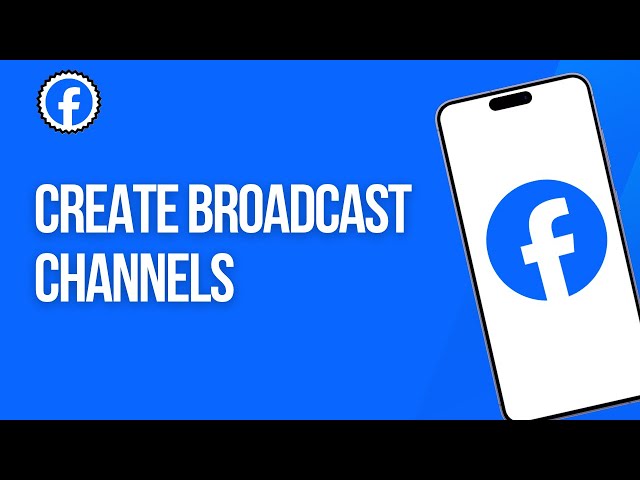 How To Create Broadcast Channels on Facebook Page [UPDATE 2025]