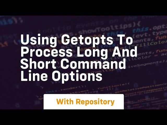 using getopts to process long and short command line options