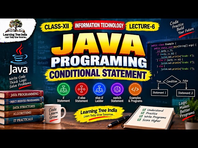 JAVA PROGRAMING | CONDITIONAL STATEMENT | IT | CLASS-XII | LECTURE-6