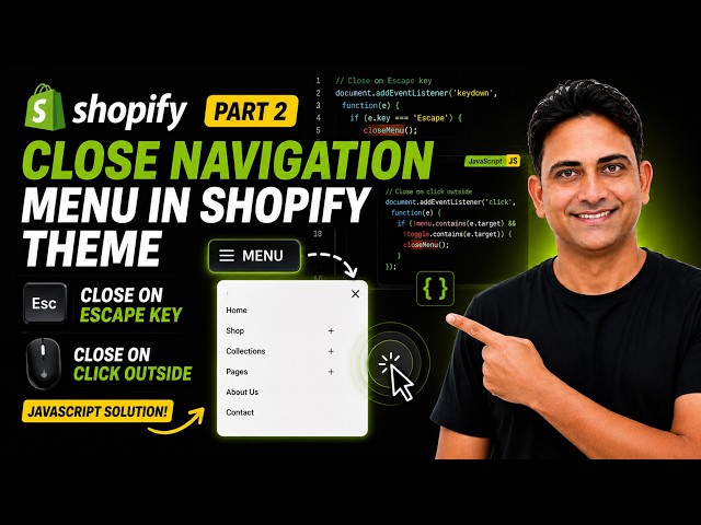 Shopify Theme Development Course #Lesson10 | Close Navigation JavaScript